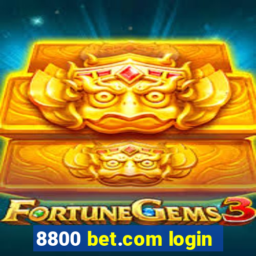 8800 bet.com login